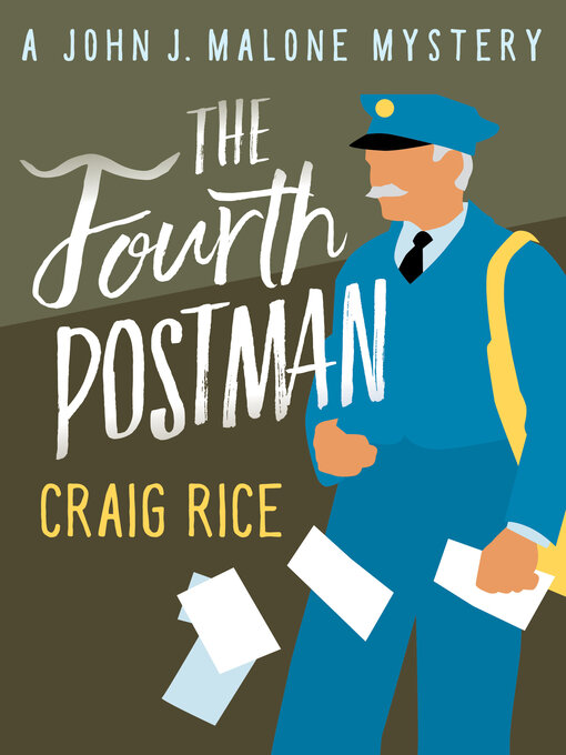 Title details for The Fourth Postman by Craig Rice - Available